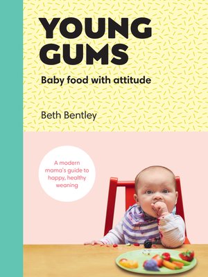 cover image of Young Gums, Baby Food with Attitude